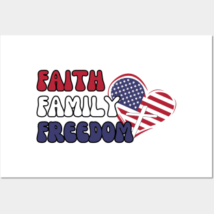 FAITH FAMILY FREEDOM Posters and Art